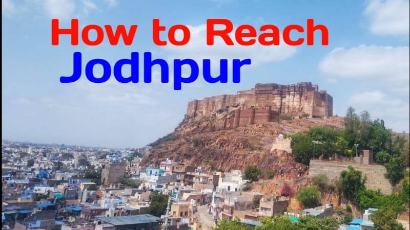 How to Reach Jodhpur